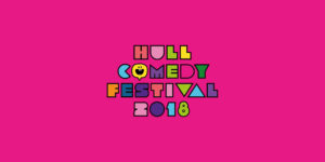 Hull Comedy Festival