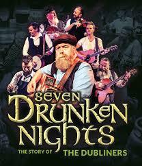 SEVEN DRUNKEN NIGHTS-THE STORY OF THE DUBLINERS