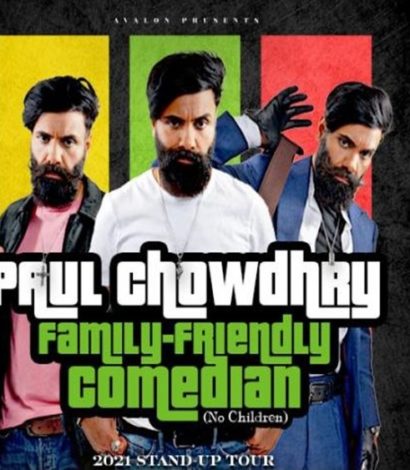 PAUL CHOWDHRY FAMILY FRIENDLY