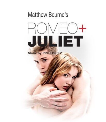 Matthew Bourne’s Romeo & Juliet