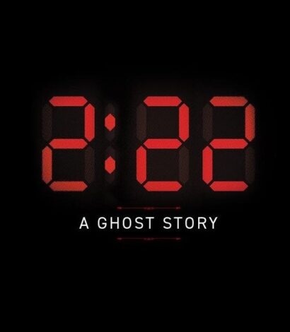 2:22 A Ghost Story