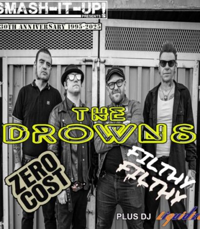 The Drowns + Zero Cost + Filthy Filthy