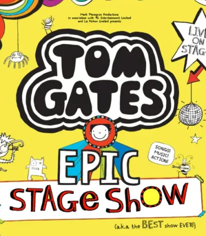 Tom Gates EPIC Stage Show