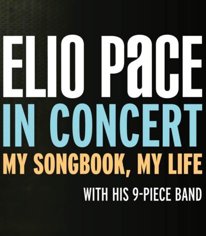 Elio Pace In Concert: My Songbook, My Life