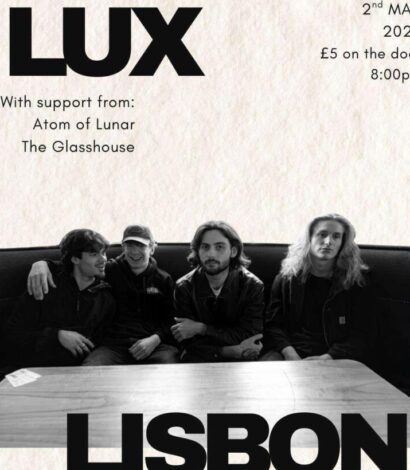 Lux Lisbon + Atom of Lunar + The Glasshouse