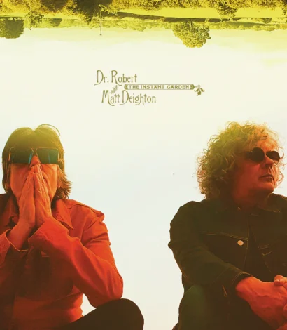Dr Robert & Matt Deighton ‘The Instant Garden’