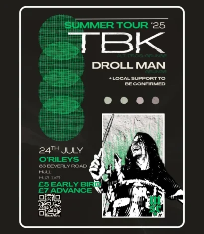 TBK & Droll Man Summer tour plus local supports Shadowslave & Chaz