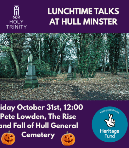 Heritage Talk – HT600 – Pete Lowden, Rise and Fall of Hull General Cemetery