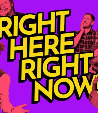 Right Here Right Now