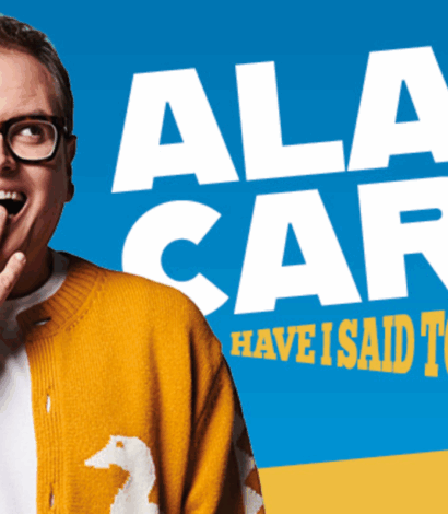 Alan Carr: Have I Said Too Much?