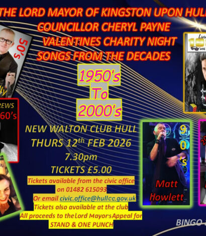 The Lord Mayor of Kingston Upon Hull Councillor Cheryl Payne Valentines Charity Night: Songs From The Decades