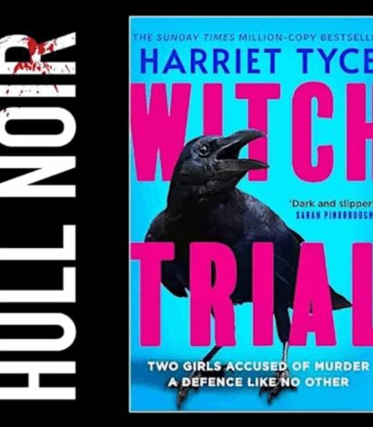 Hull Noir: Harriet Tyce