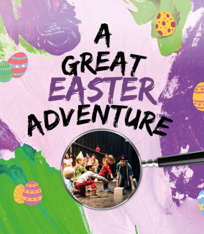 A Great Easter Adventure