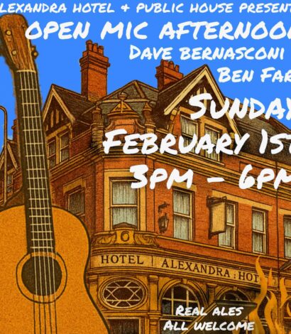 The Alexandra Sunday Afternoon Open Mic with Dave Bernasconi and Ben Farr