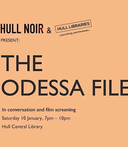 Hull Noir & Hull Libraries: The Odessa File